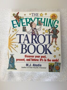 The Everything Tarot Book by M.J. Abadie Tarot Cards Fortune Telling Psychic